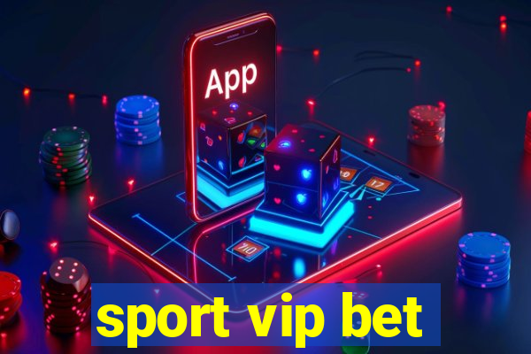 sport vip bet