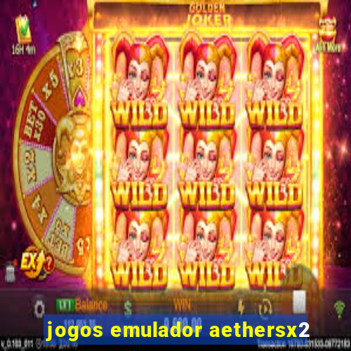 jogos emulador aethersx2