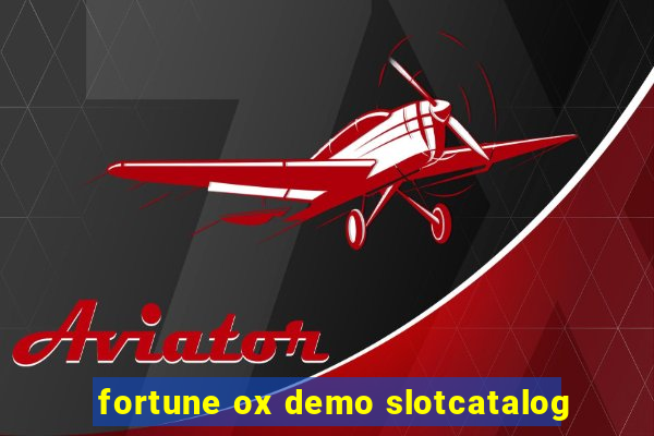 fortune ox demo slotcatalog