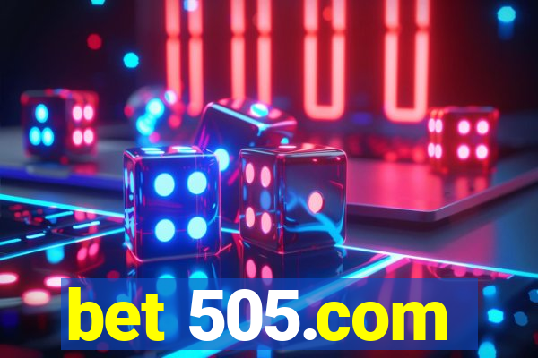 bet 505.com