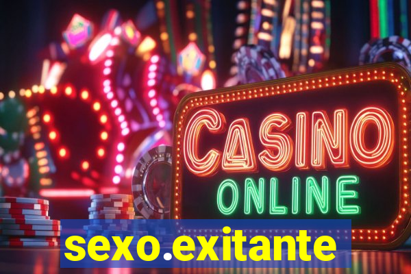 sexo.exitante