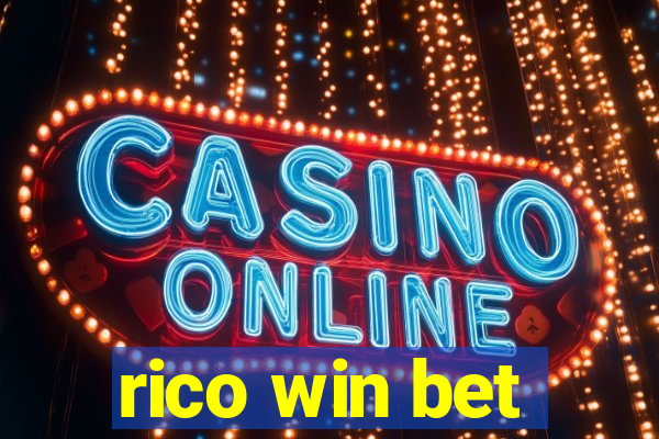 rico win bet