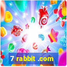 7 rabbit .com