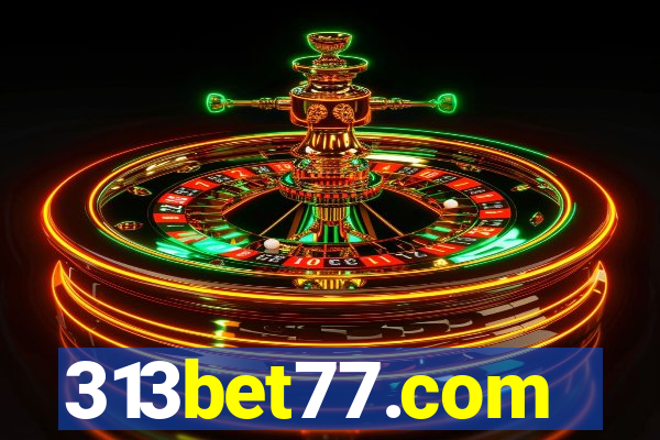 313bet77.com