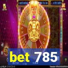 bet 785