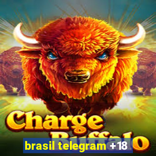 brasil telegram +18