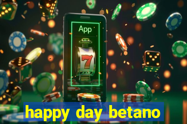 happy day betano