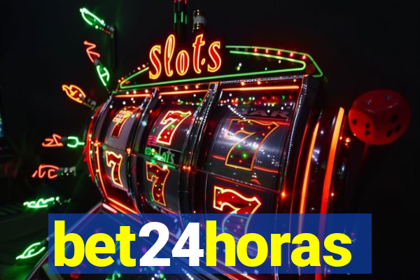 bet24horas