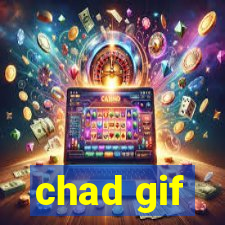 chad gif