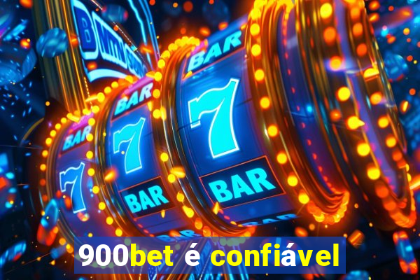 900bet é confiável