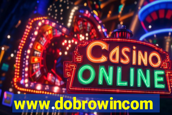 www.dobrowincom