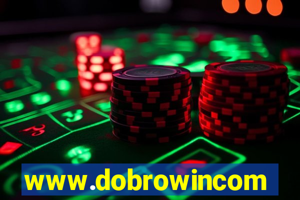 www.dobrowincom