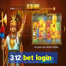 312 bet login