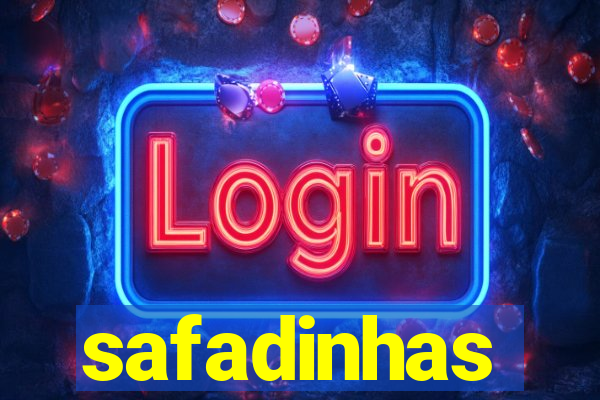 safadinhas