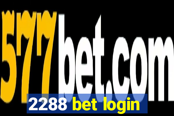 2288 bet login