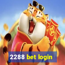 2288 bet login