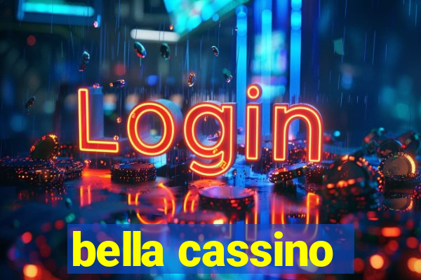 bella cassino