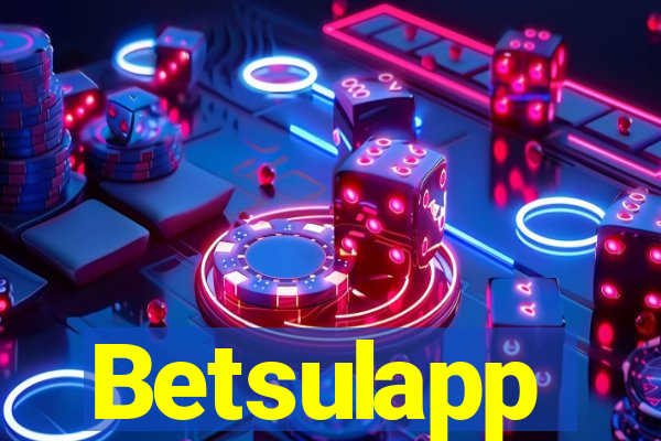 Betsulapp