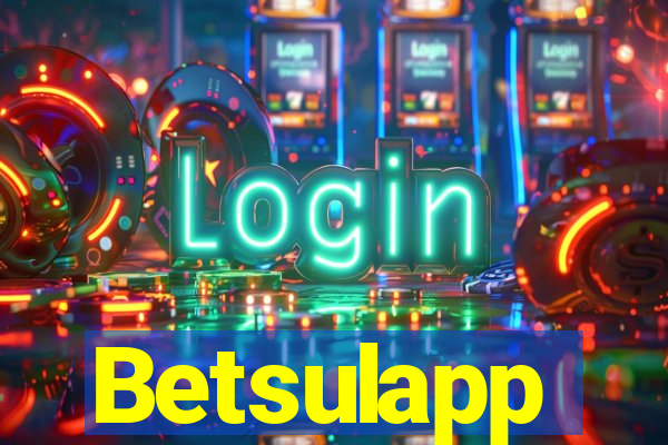 Betsulapp