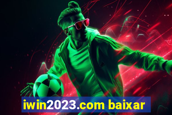 iwin2023.com baixar