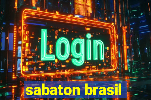 sabaton brasil