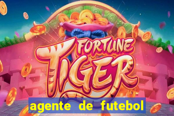 agente de futebol dinheiro infinito