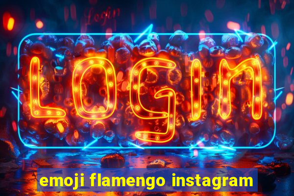 emoji flamengo instagram