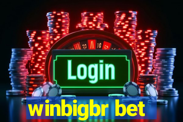 winbigbr bet