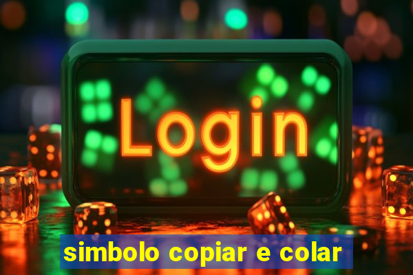 simbolo copiar e colar