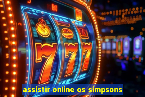 assistir online os simpsons