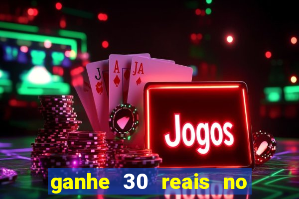 ganhe 30 reais no cadastro tigre