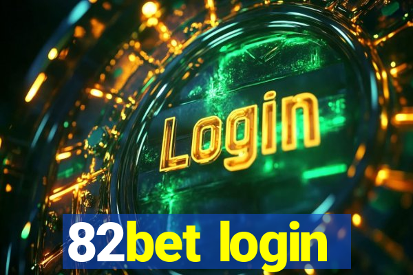 82bet login