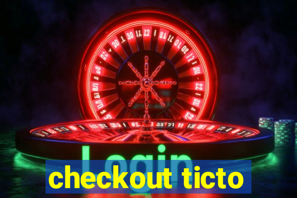 checkout ticto