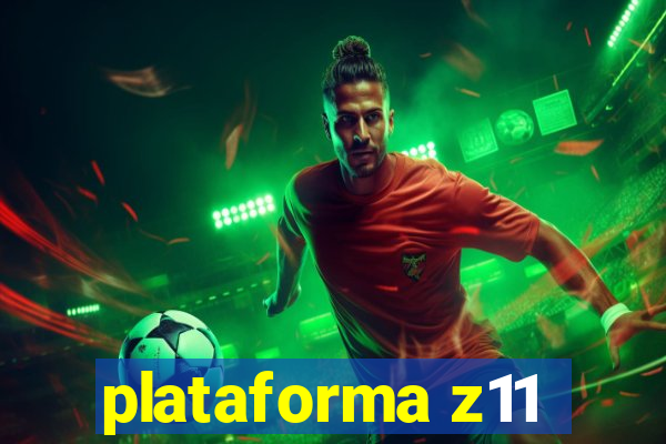 plataforma z11