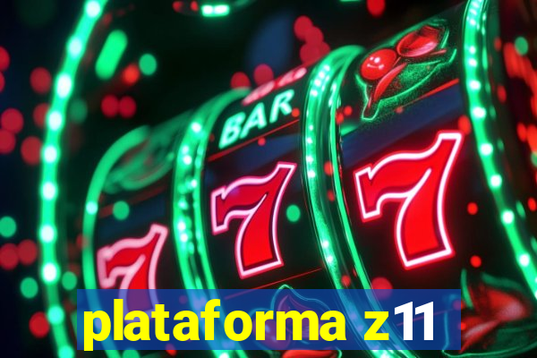 plataforma z11