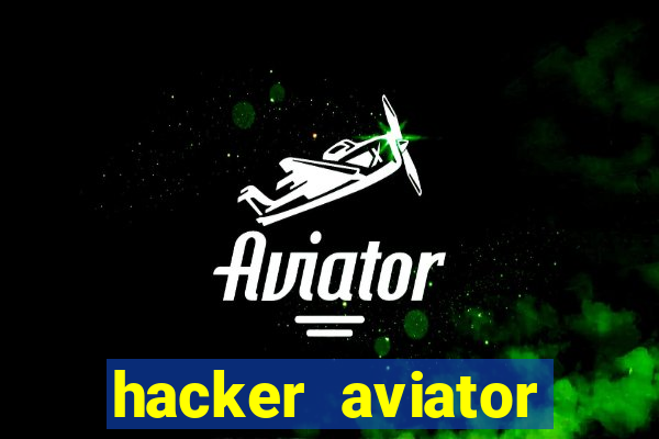 hacker aviator aposta ganha