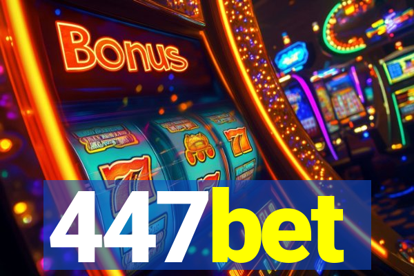 447bet