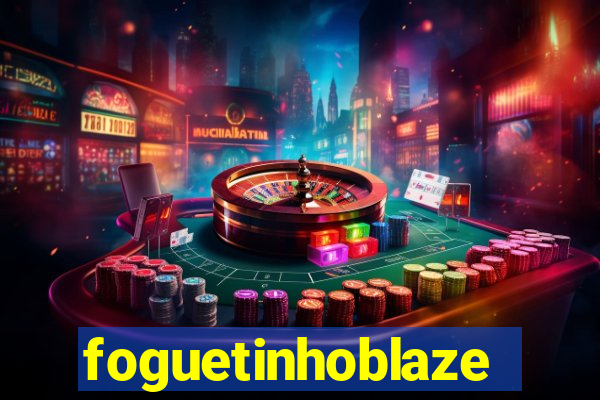 foguetinhoblaze