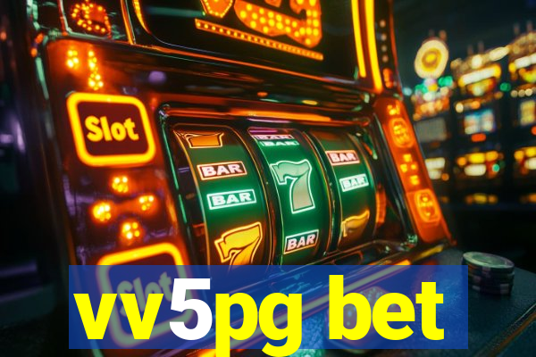 vv5pg bet