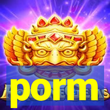 porm