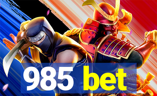 985 bet