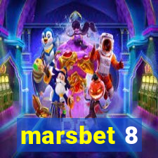 marsbet 8