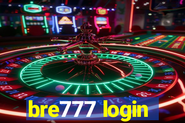 bre777 login