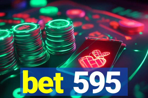 bet 595