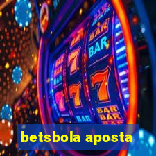 betsbola aposta