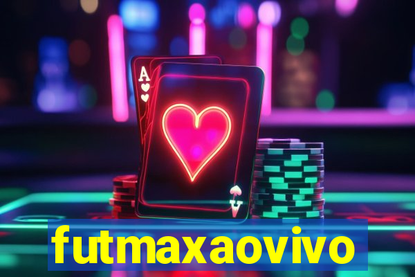 futmaxaovivo