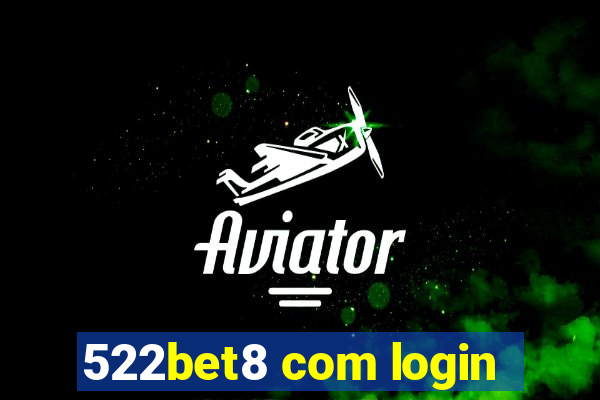 522bet8 com login