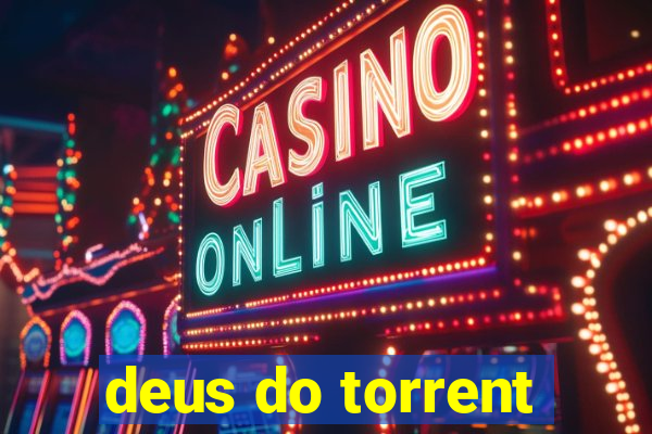 deus do torrent