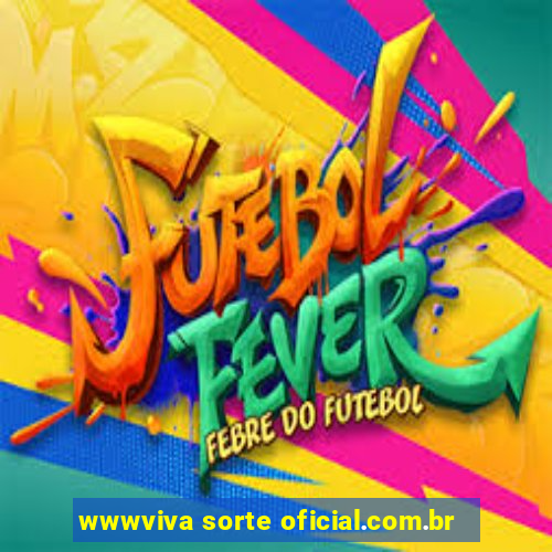 wwwviva sorte oficial.com.br