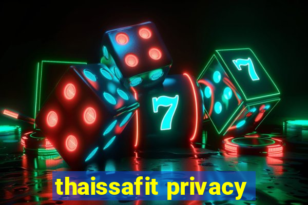 thaissafit privacy